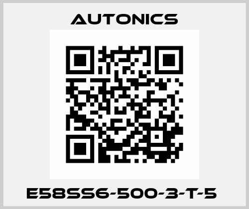 E58SS6-500-3-T-5  Autonics
