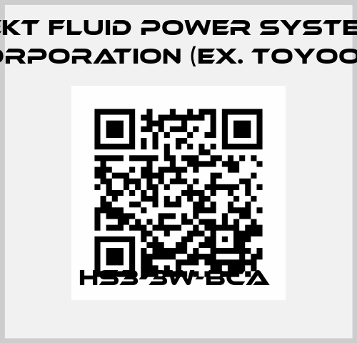 HS3-3W-BCA  JTEKT FLUID POWER SYSTEMS CORPORATION (ex. Toyooki)