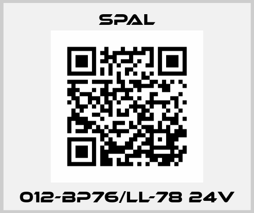 012-BP76/LL-78 24V SPAL
