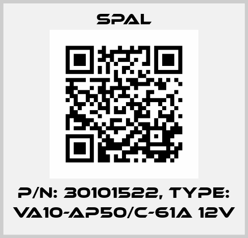 P/N: 30101522, Type: VA10-AP50/C-61A 12V SPAL