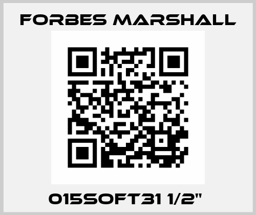 015SOFT31 1/2"  FORBES MARSHALL