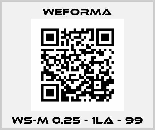 WS-M 0,25 - 1LA - 99 Weforma