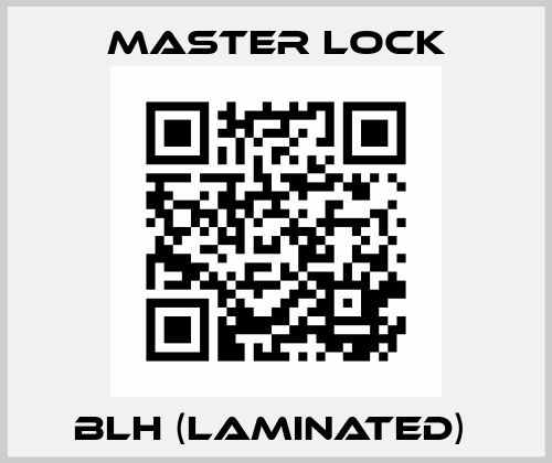 BLH (Laminated)  Master Lock