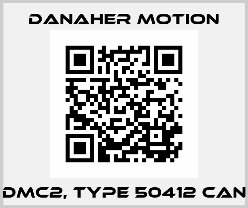 DMC2, Type 50412 CAN Danaher Motion