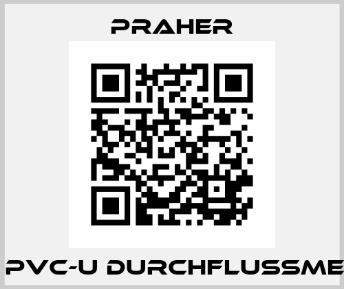 DN 25 PVC-U DURCHFLUSSMESSER  Praher