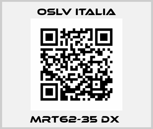 MRT62-35 DX  OSLV Italia
