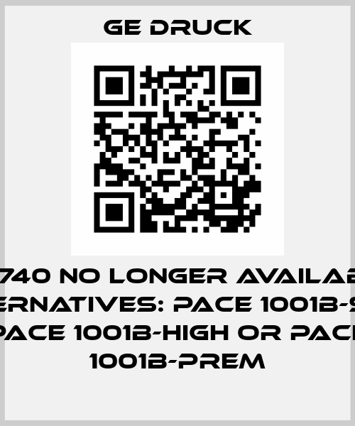 DPI 740 no longer available , alternatives: PACE 1001B-STD , PACE 1001B-HIGH or PACE 1001B-PREM Ge Druck