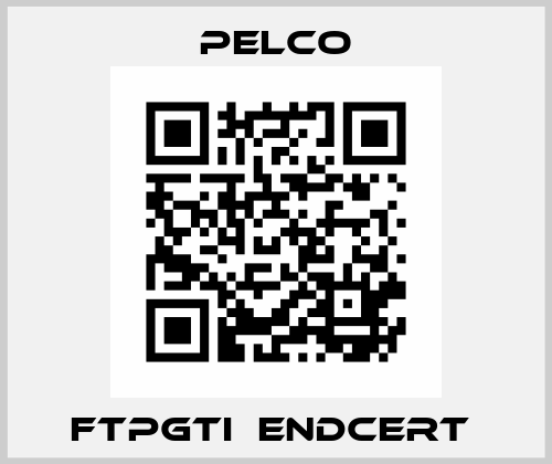 FTPGTI‐ENDCERT  Pelco