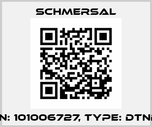 p/n: 101006727, Type: DTNBL Schmersal