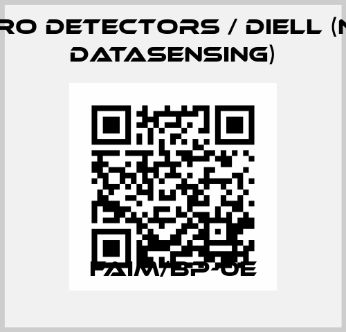 FAIM/BP-0E Micro Detectors / Diell (now Datasensing)