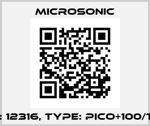 p/n: 12316, Type: pico+100/TF/F Microsonic