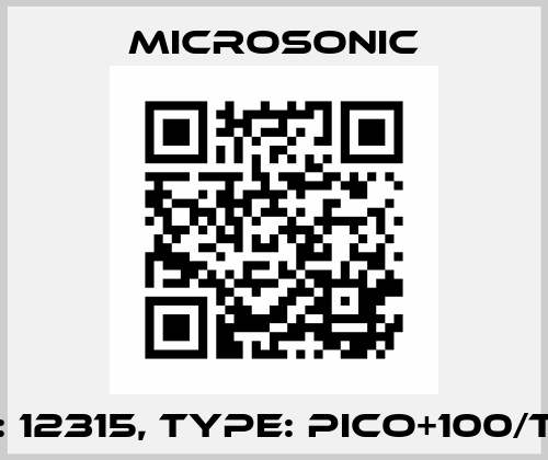 p/n: 12315, Type: pico+100/TF/U Microsonic