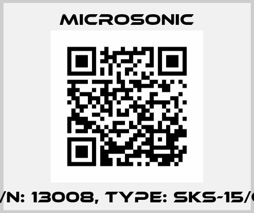 p/n: 13008, Type: sks-15/CI Microsonic
