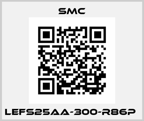 LEFS25AA-300-R86P  SMC