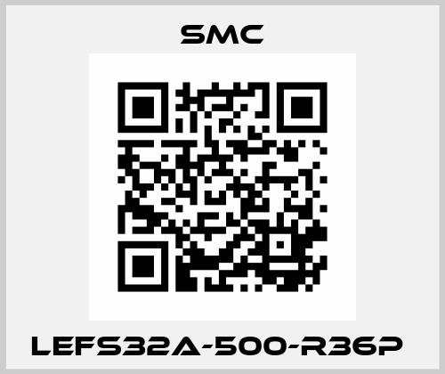 LEFS32A-500-R36P  SMC