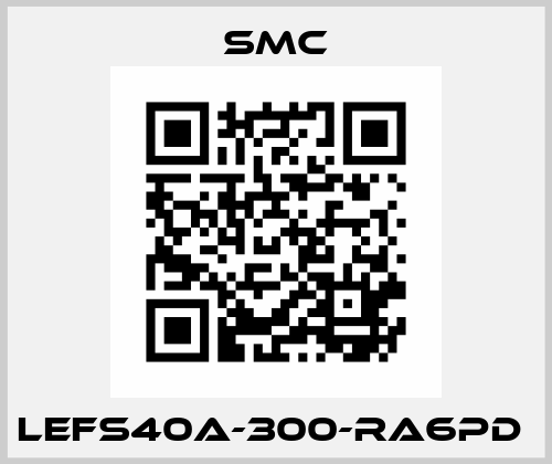 LEFS40A-300-RA6PD  SMC