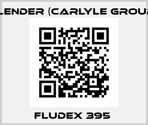 FLUDEX 395  Flender (Carlyle Group)