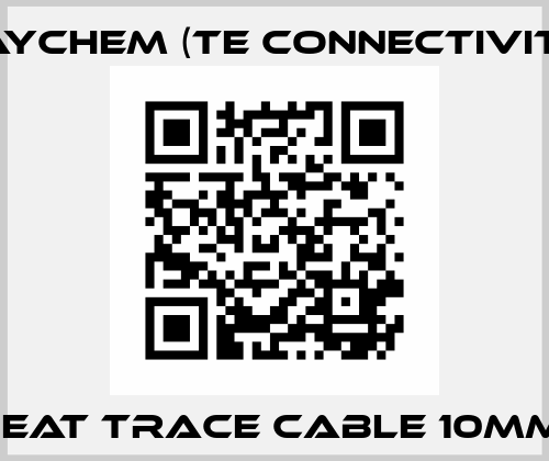 HEAT TRACE CABLE 10MM  Raychem (TE Connectivity)