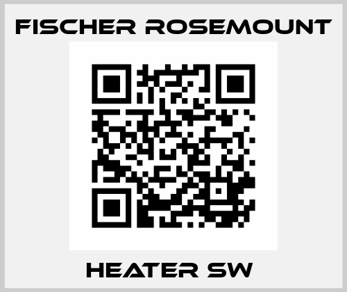 HEATER SW  Fisher Rosemount