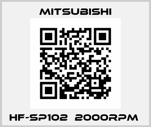 HF-SP102  2000RPM  Mitsubishi