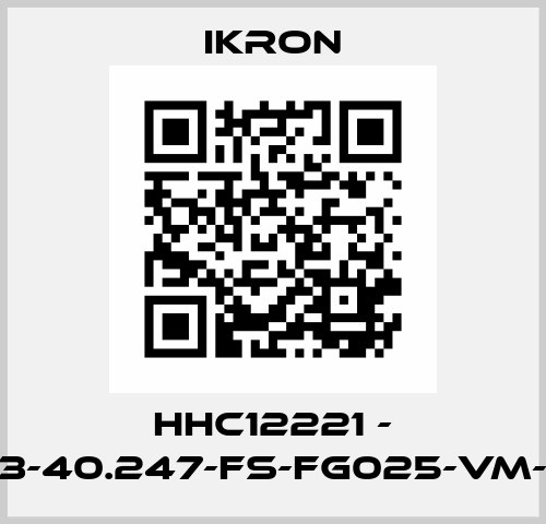 HHC12221 - HEK03-40.247-FS-FG025-VM-B17-B Ikron