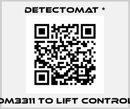 IOM3311 TO LIFT CONTROL  Detectomat *