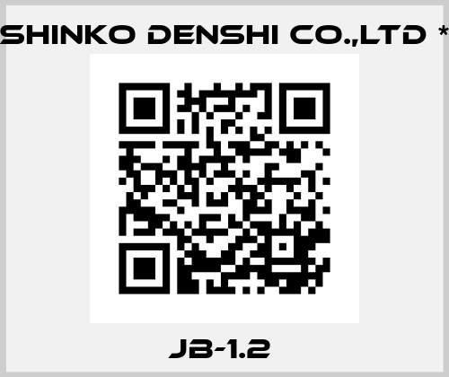 JB-1.2  SHINKO DENSHI CO.,LTD *