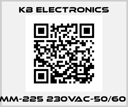 KBMM-225 230VAC-50/60 HZ KB Electronics