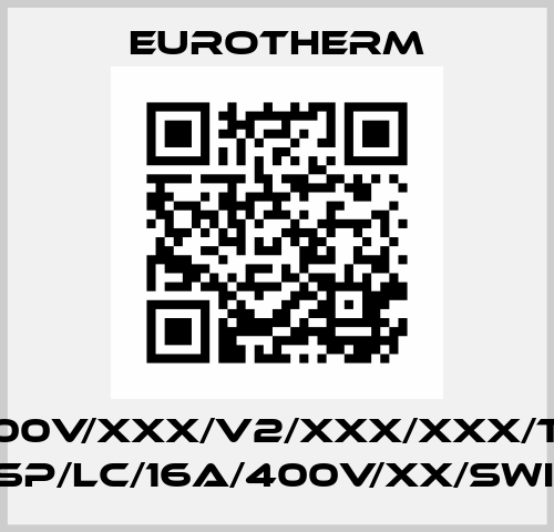 EPACK-1PH/16A/500V/XXX/V2/XXX/XXX/TCP/XXX/XXXXX/ XXXXXX/GWE/HSP/LC/16A/400V/XX/SWIR/FX/SP/0V/AK// Eurotherm