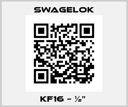 KF16 – ½"  Swagelok