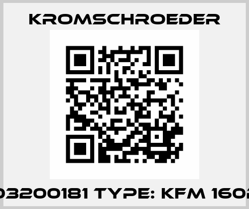 P/N: 03200181 Type: KFM 160RB63 Kromschroeder