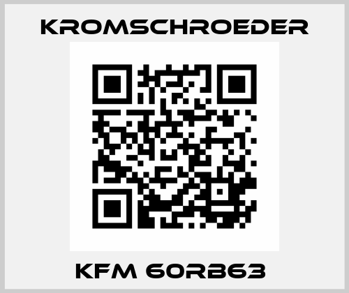 KFM 60RB63  Kromschroeder