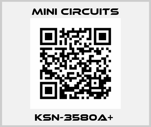 KSN-3580A+  MiniCircuits