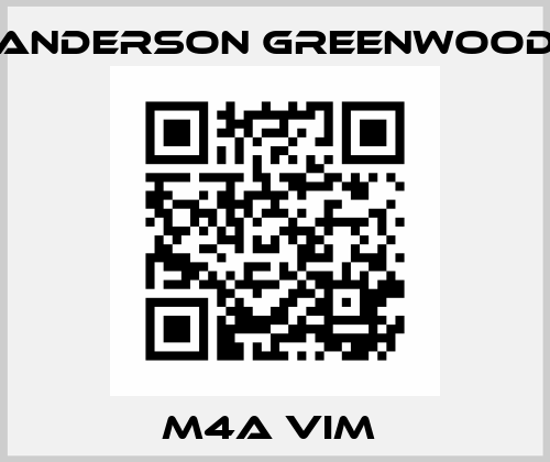 M4A VIM  Anderson Greenwood