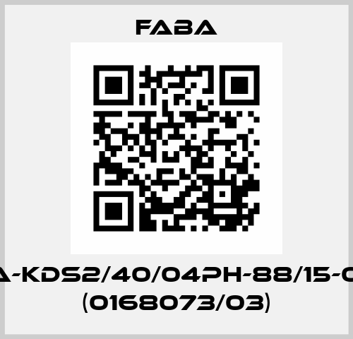 SA-KDS2/40/04PH-88/15-0,5 (0168073/03) Faba