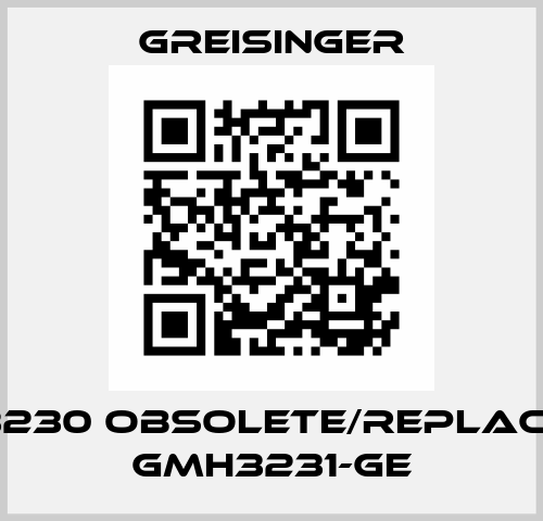 GMH 3230 obsolete/replaced by GMH3231-GE Greisinger
