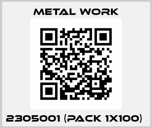 2305001 (pack 1x100)  Metal Work