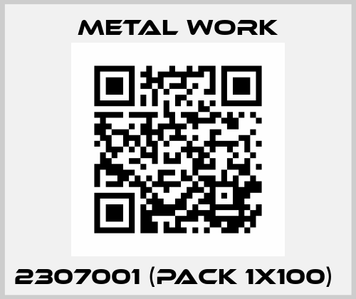 2307001 (pack 1x100)  Metal Work