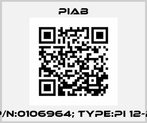 P/N:0106964; Type:Pi 12-2 Piab