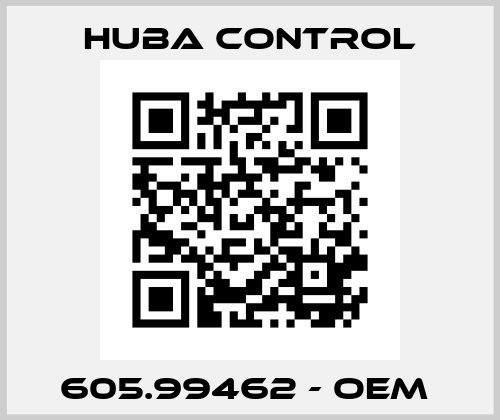 605.99462 - OEM  Huba Control