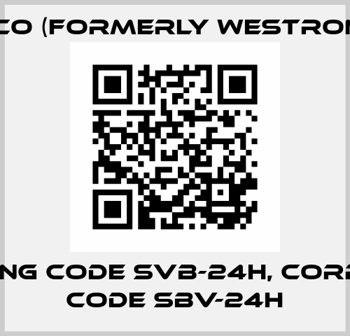 wrong code SVB-24H, correct code SBV-24H Luxco (formerly Westronics)