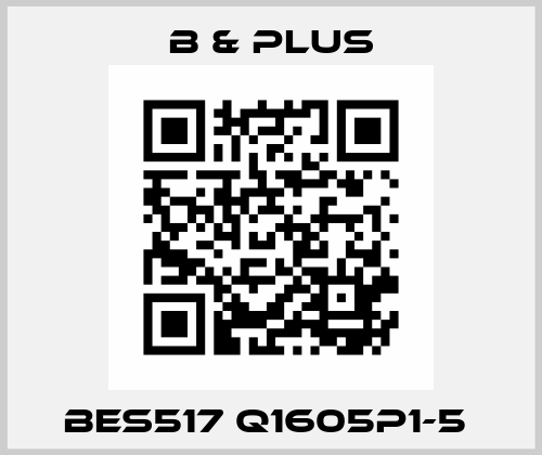 BES517 Q1605P1-5  B & PLUS
