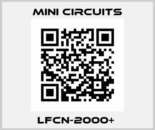 LFCN-2000+  Mini Circuits