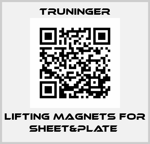 LIFTING MAGNETS FOR SHEET&PLATE  Truninger