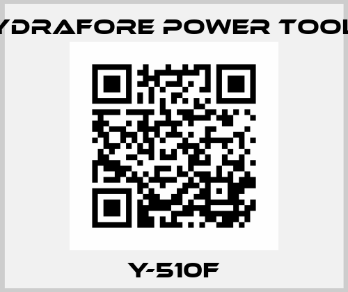 Y-510F Hydrafore Power Tools