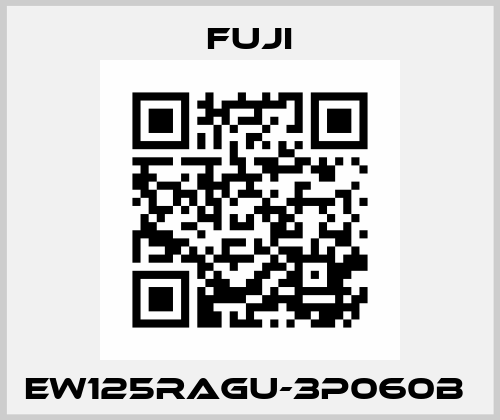EW125RAGU-3P060B  Fuji
