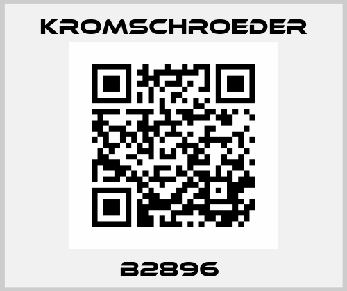 B2896  Kromschroeder
