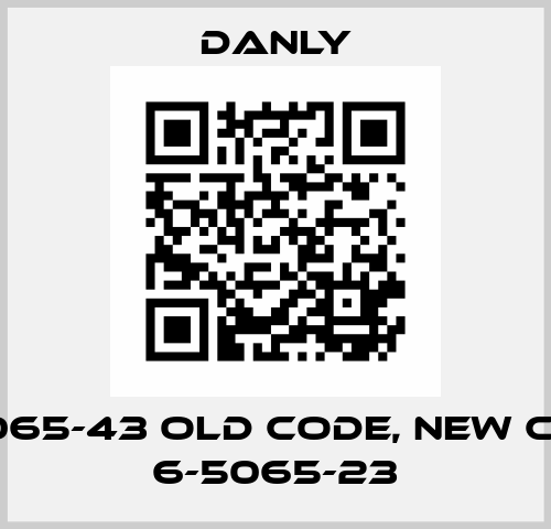 6-5065-43 old code, new code 6-5065-23 Danly