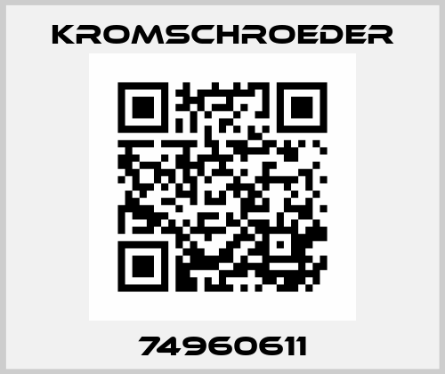 74960611 Kromschroeder