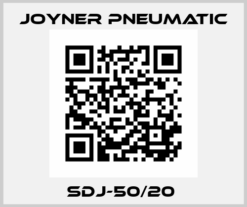 SDJ-50/20  Joyner Pneumatic